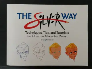 The Silver Way - Techniques, Tips, and Tutorials