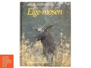 Elge-mosen af Bertil Pettersson (f. 1933) (Bog)