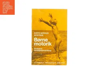 Børnenes motorik af Birthe Servais Bentsen (bog)