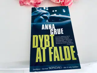 Dybt at falde - Anna Grue 