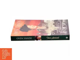Oven vande af Jane Aamund (Bog)