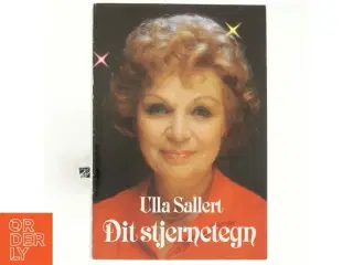 Dit Stjernetegn af Ulla Sallert