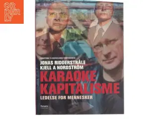 Karaoke Kapitalisme af Jonas Ridderstråle (Bog)