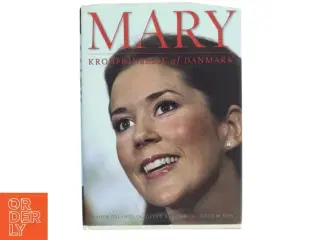 Mary : kronprinsesse af Danmark (Bog)