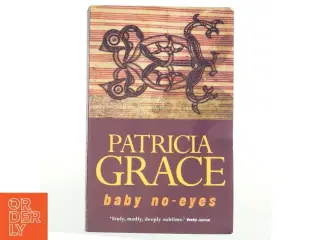 Baby no-eyes af Patricia Grace (1937-) (Bog)