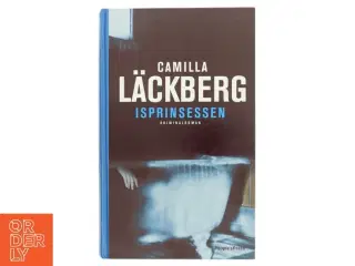 "Isprinsessen" af Camilla L&#228;ckerberg (Bog)