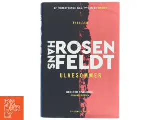 Ulvesommer : spændingsroman af Hans Rosenfeldt (Bog)
