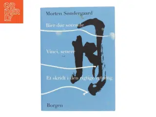 Bier dør sovende - Vinci, senere - Et skridt i den rigtige retning af Morten Søndergaard (Bog)