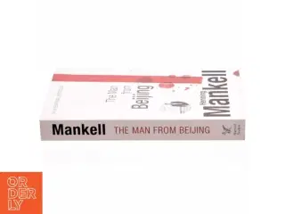 The Man from Beijing af Henning Mankell (Bog)