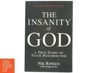 The Insanity of God af Nik Ripken, Gregg Lewis (Bog)