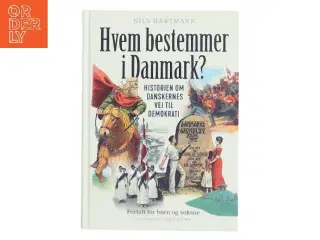 Hvem bestemmer i Danmark? af Nils Hartmann (Bog)