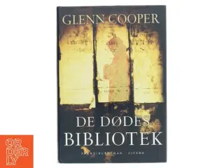 De dødes bibliotek af Glenn Cooper (Bog)