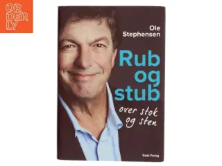 Rub og stub : over stok og sten af Ole Stephensen (Bog)