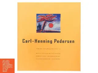 Carl-Henning Pedersen af Carl-Henning Pedersen (Bog)
