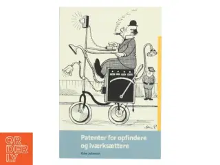 Patenter for opfindere og iværksættere af Ebbe Johansen (Bog)