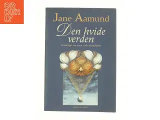Den hvide verden af Jane Aamund (Bog)