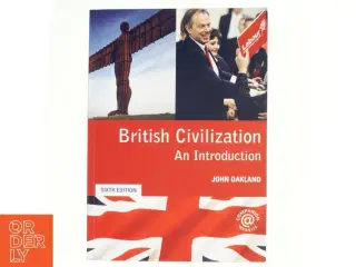 British civilization : an introduction af John Oakland (Bog)