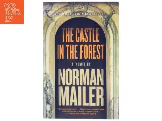 The Castle in the Forest af Norman Mailer (Bog)