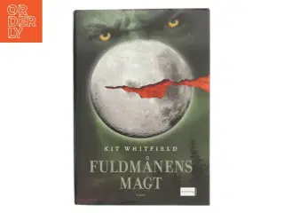 Fuldmånens magt af Kit Whitfield (Bog)