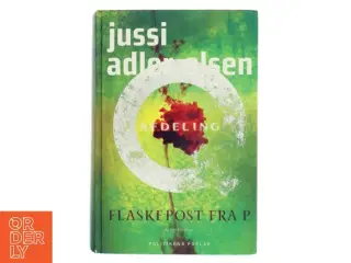 Flaskepost fra P af Jussi Adler-Olsen (Bog)