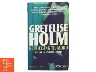 Nedtælling til mord af Gretelise Holm (Bog)