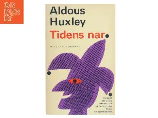 Tidens nar af Aldous Huxley (Bog)