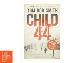 Child 44 af Tom Rob Smith (Bog)