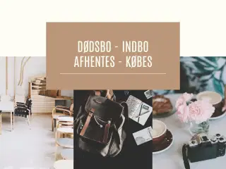 KØBES Indbo Døds bo 