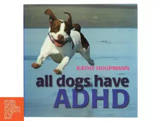 All Dogs Have ADHD af Kathy Hoopmann (Bog)