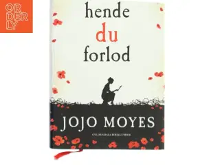 Hende du forlod af Jojo Moyes (Bog)
