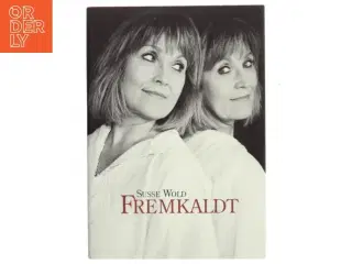 Fremkaldt af Susse Wold (Bog)