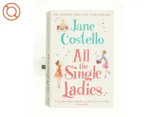 All the Single Ladies af Jane Costello (Bog)