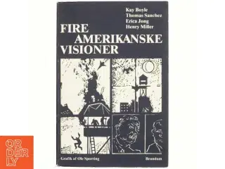 Fire Amerikanske Visioner af Kay Boyle m.fl.