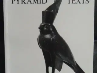 The Ancient Egyptian Pyramid Texts by R O Faulkner