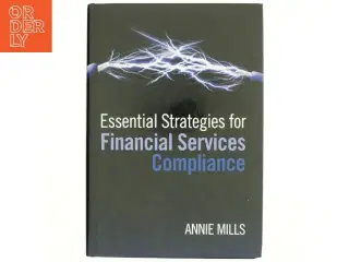 Essential Strategies for Financial Services Compliance (Bog)