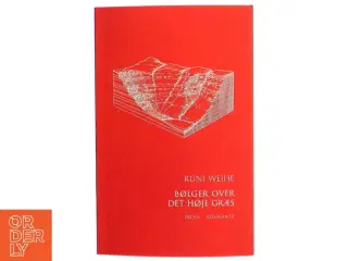 Bølger over det høje græs af R&#250;ni Weihe (Bog)