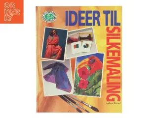 Ideer til silkemaling af Andreas Knispel (Bog)