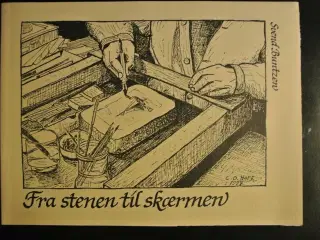 fra stenen til skærmen. nr. 4 af 500 eksemplarer, 