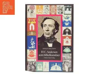 H.C. Andersen som billedkunstner af Kjeld Heltoft (Bog)