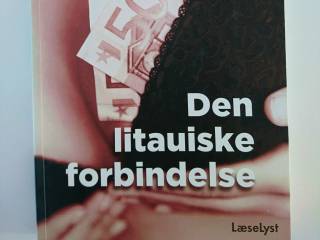 Den litauiske forbindelse Af Søren Nyegaard