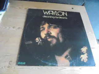 LP: Waylon Jenning – Dreaming my Dreams  