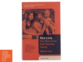 Red love : the story of an East German family af Maxim Leo (1970-) (Bog)