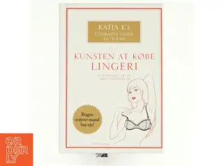 Kunsten at købe lingeri ag Katja K