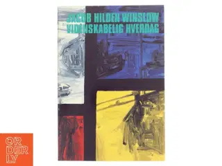 Videnskabelig Hverdag af Jacob Hilden Winsløw (Bog)