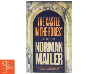 The Castle in the Forest af Norman Mailer (Bog)