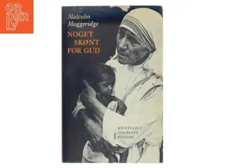 Noget skønt for Gud af Malcolm Muggeridge (Bog)