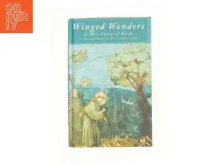 Winged Wonders: a Miscellany of Brids (Bog)