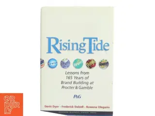 Rising Tide : Lessons from 165 Years of Brand Building at Procter and Gamble (Bog)