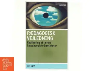 Pædagogisk vejledning af Ole Løw (Bog)