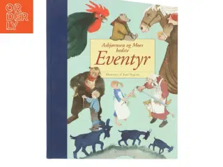 Asbjørnsen og Moes bedste eventyr af Peter Christen Asbjørnsen (Bog)